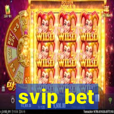 svip bet